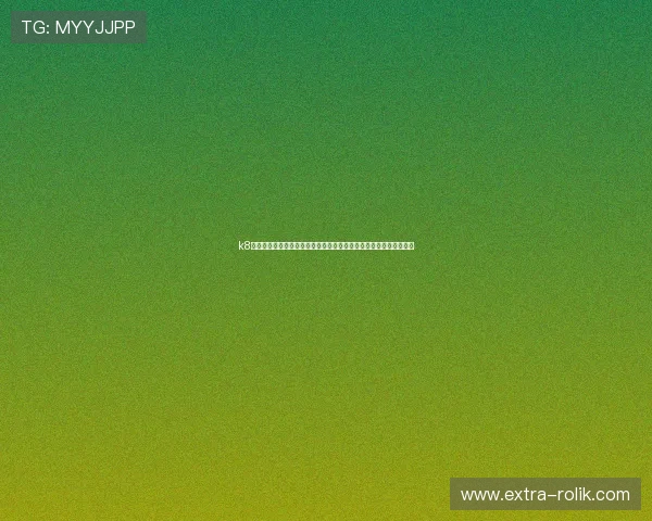 k8真人视讯的未来发展趋势与创新技术展望,助力玩家把握行业新机遇 k8真人视讯的未来发展趋势与创新技术展望,助力玩家把握行业新机遇